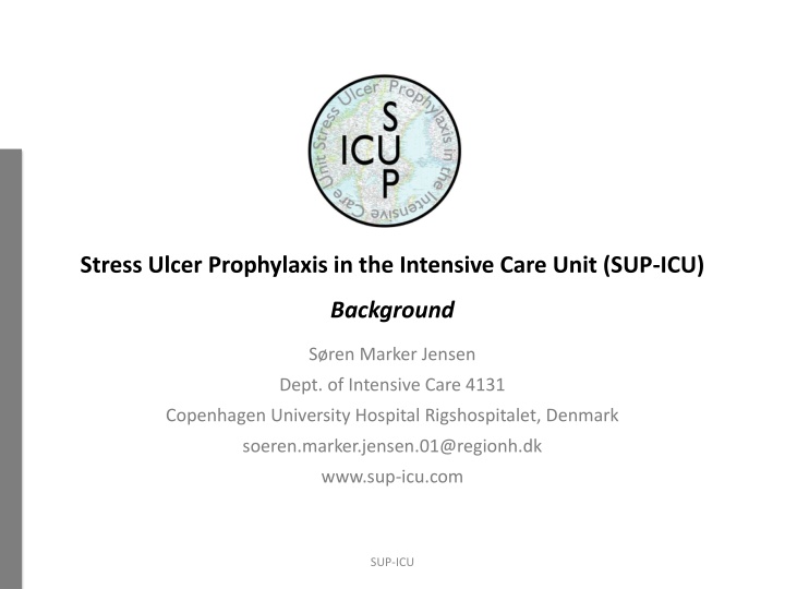 Stress Ulcer Prophylaxis in the Intensive Care Unit (SUP-ICU)