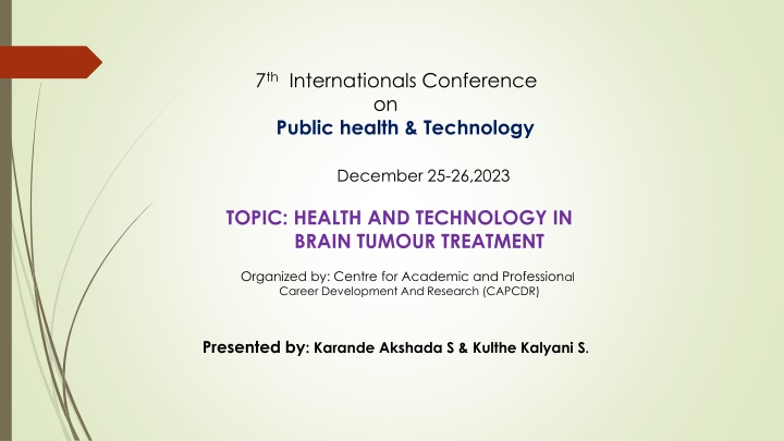 Health and Technology in Brain Tumour Treatment: Advancements and Challenges