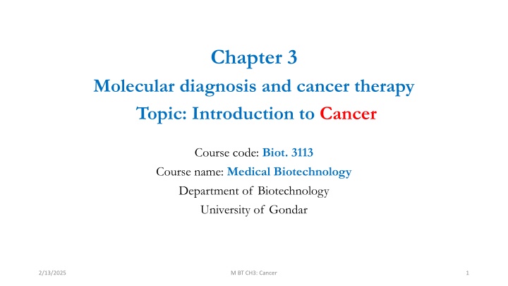 Molecular Diagnosis and Cancer Therapy Overview