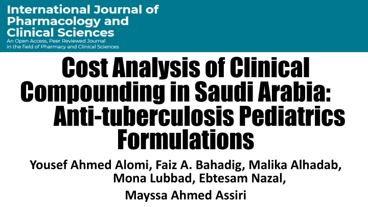 Cost Analysis of Pediatric Anti-Tuberculosis Formulations in Saudi Arabia