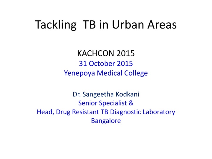 Tackling  TB in Urban Areas