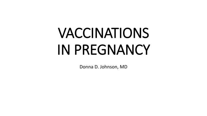 Vaccinations in Pregnancy: Types, Recommendations, and Safety Guidelines