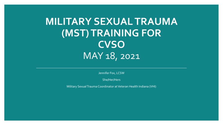 Military Sexual Trauma - Key Facts and Approaches