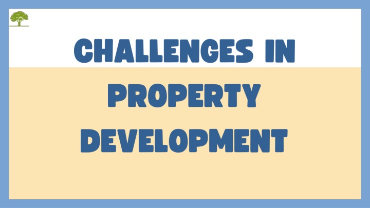 Challenges Faced in Property Development