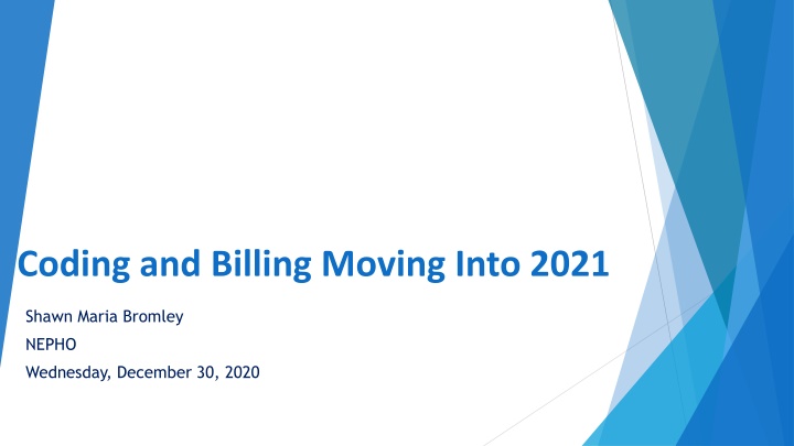 Coding and Billing Moving Into 2021