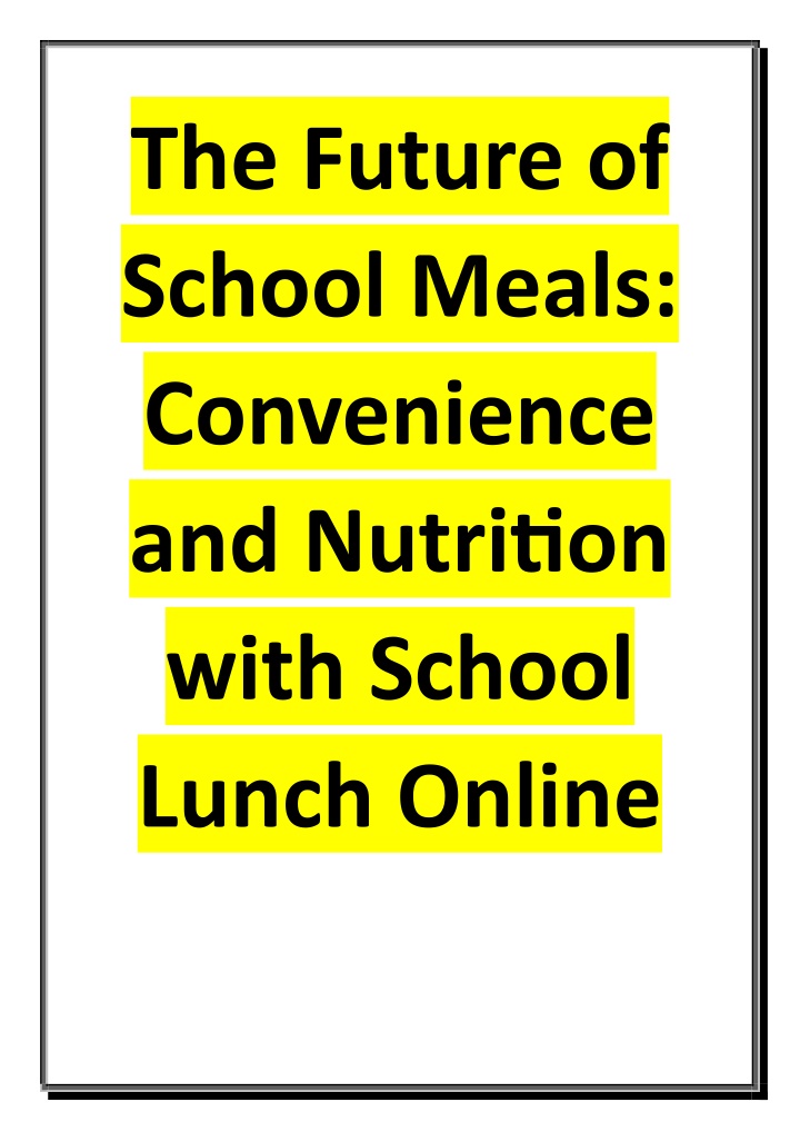 the future of school meals convenience n.w