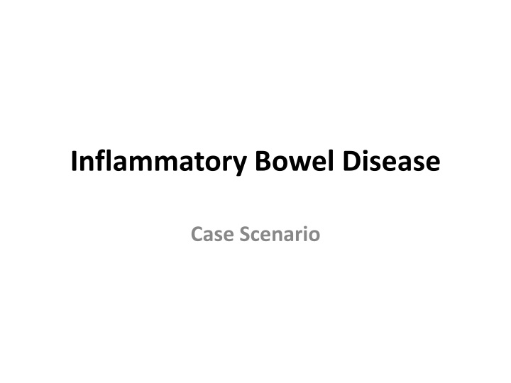 Inflammatory Bowel Disease
