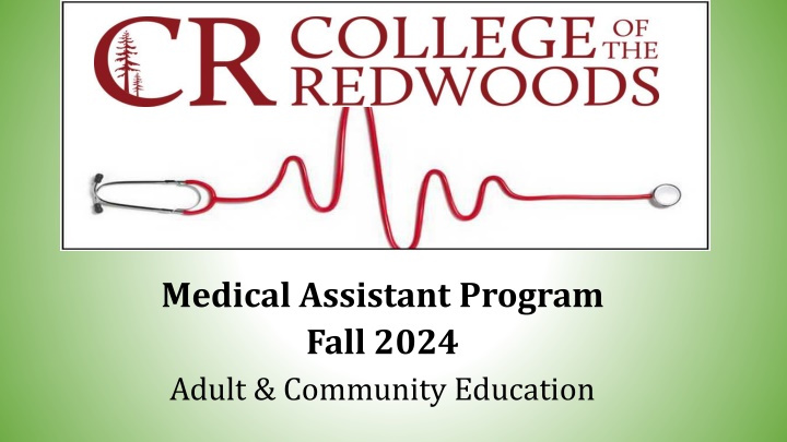 Medical Assistant Program Fall 2024 - Adult & Community Education