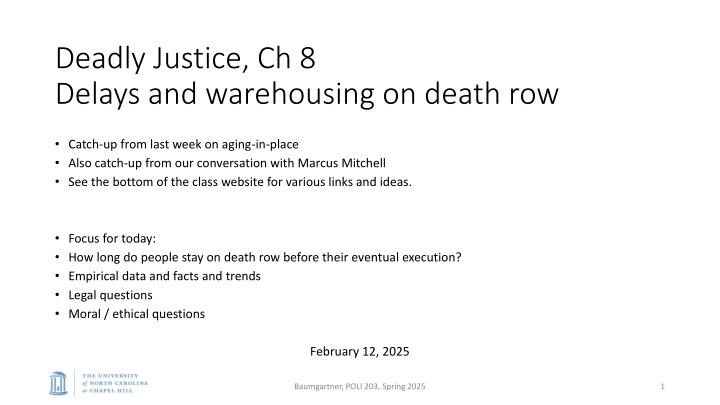 Delays and Warehouse on Death Row