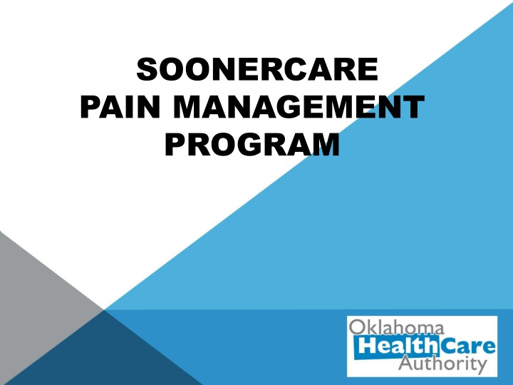 SoonerCare Pain Management Program Overview