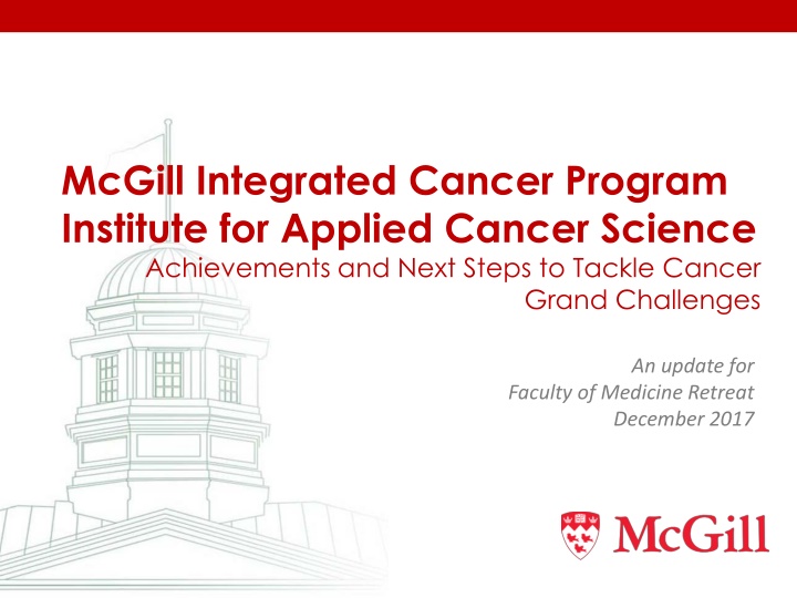McGill Integrated Cancer Program  Institute for Applied Cancer Science