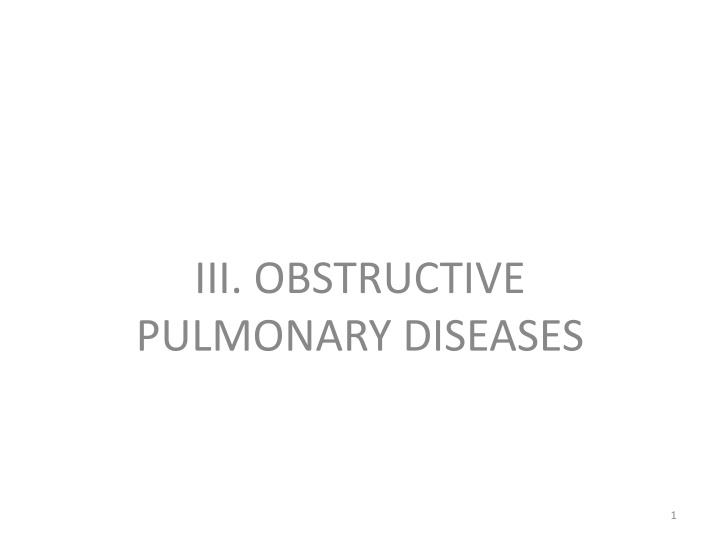Major Obstructive Pulmonary Diseases Overview