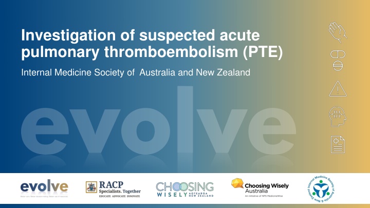 Investigation of Suspected Acute Pulmonary Thromboembolism
