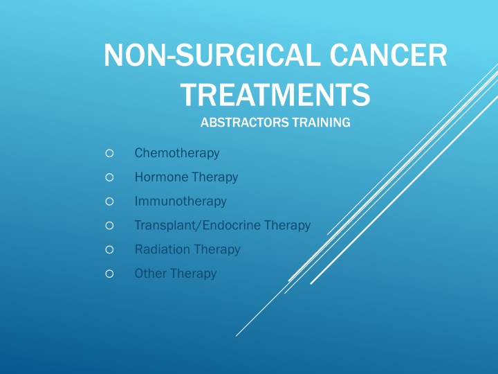 Non-Surgical Cancer Treatments Abstractors Training