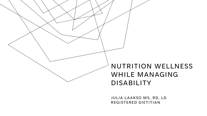 Managing Nutrition for Wellness and Disability