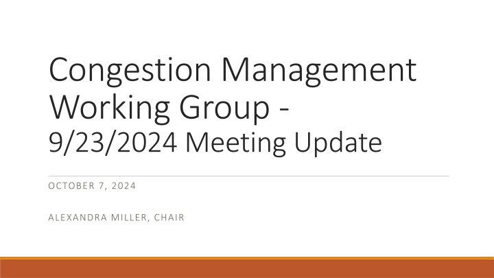 Congestion Management  Working Group -
