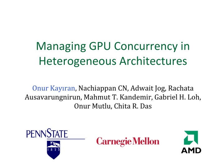 Managing GPU Concurrency in Heterogeneous Architectures