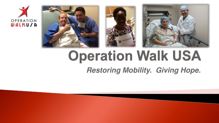 Restoring Mobility.  Giving Hope.