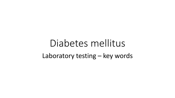 Diabetes mellitus