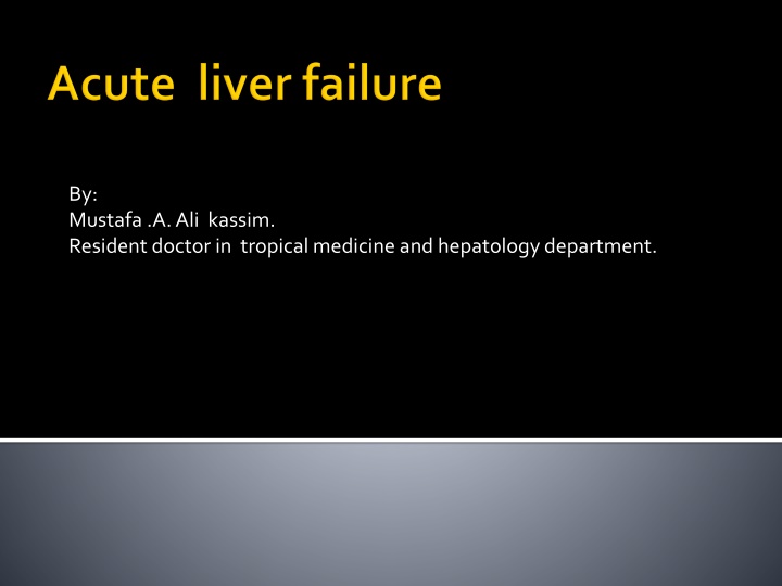 Hepatic Failure Syndromes