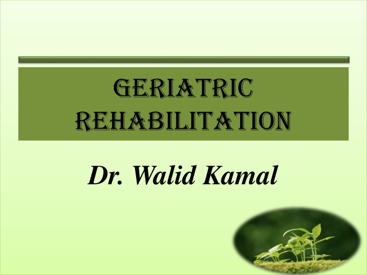 Geriatric Rehabilitation and Aging Process