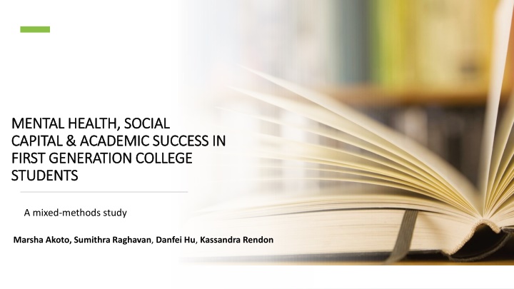 Mental Health, Social Capital, and Academic Success in First-Generation College Students