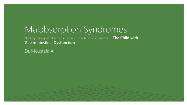 Malabsorption Syndromes