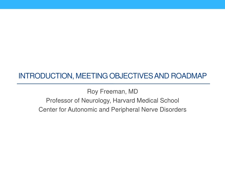 INTRODUCTION, MEETING OBJECTIVES AND ROADMAP