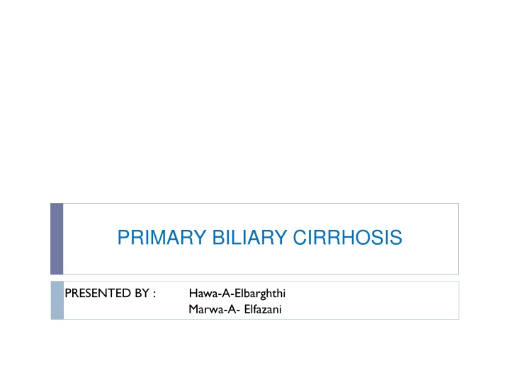 PRIMARY BILIARY CIRRHOSIS