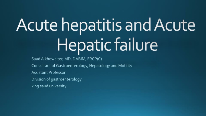 Acute hepatitis and Acute  Hepatic failure