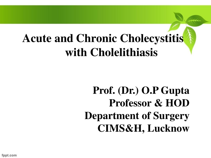 Acute and Chronic Cholecystitis