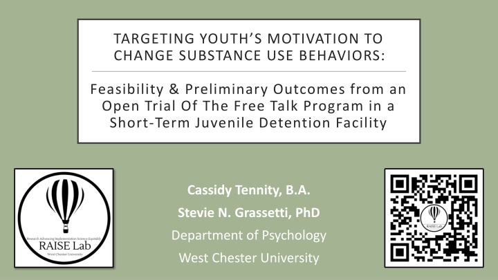 TARGETING YOUTH’S MOTIVATION TO CHANGE SUBSTANCE USE BEHAVIORS