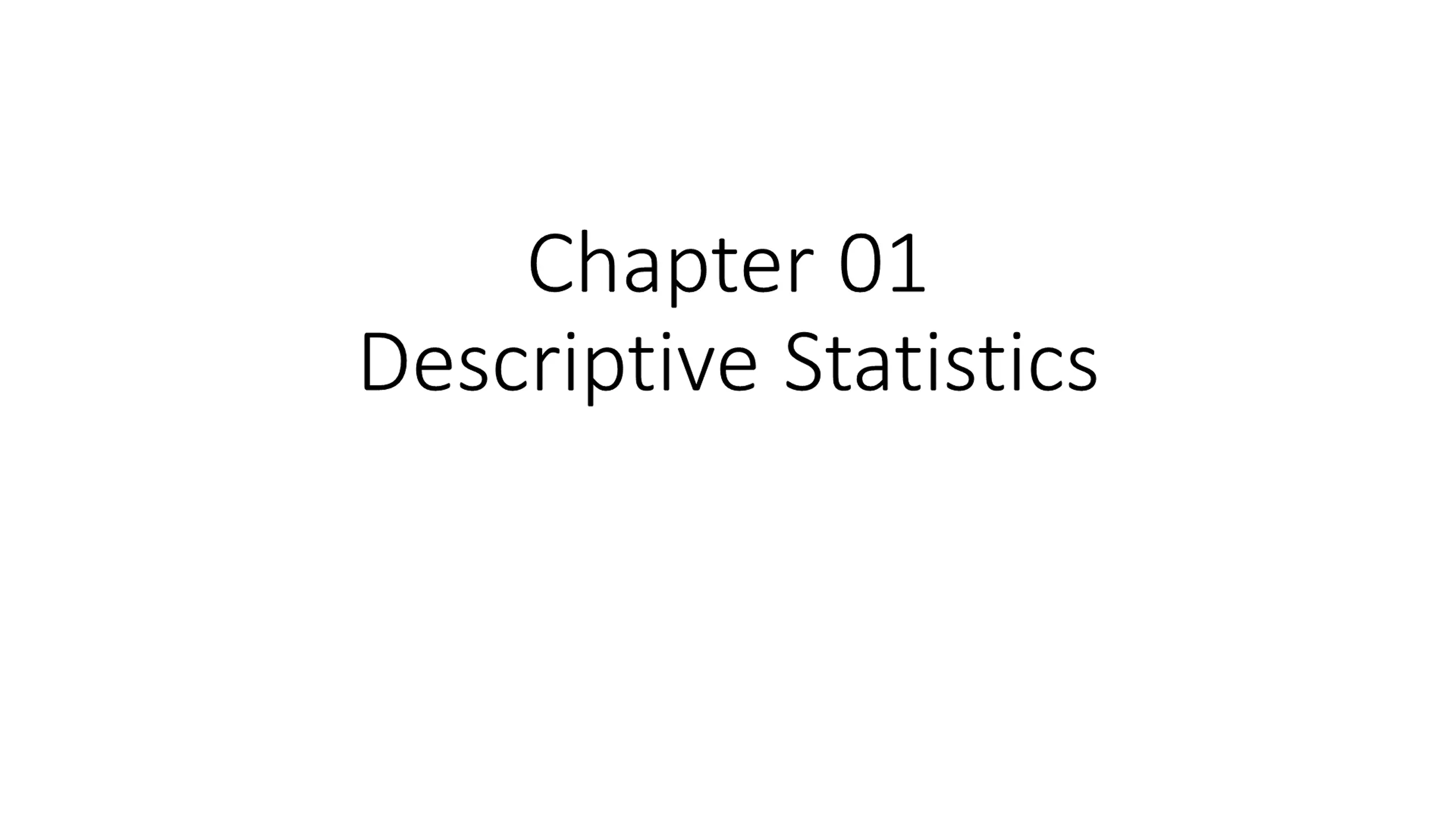 Chapter 01 Descriptive Statistics