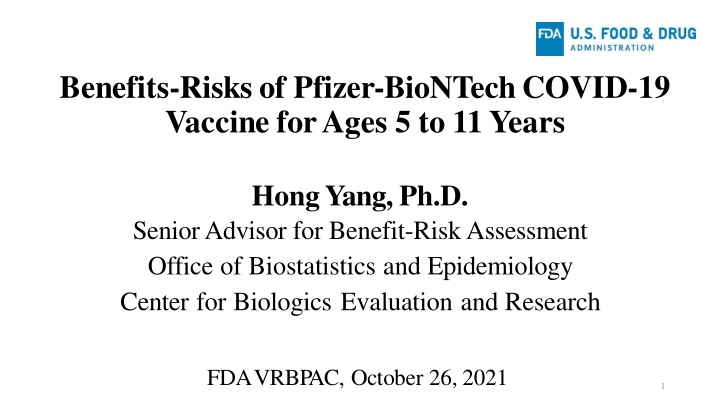Benefits-Risks of Pfizer-BioNTech COVID-19   Vaccine for Ages 5 to 11 Years