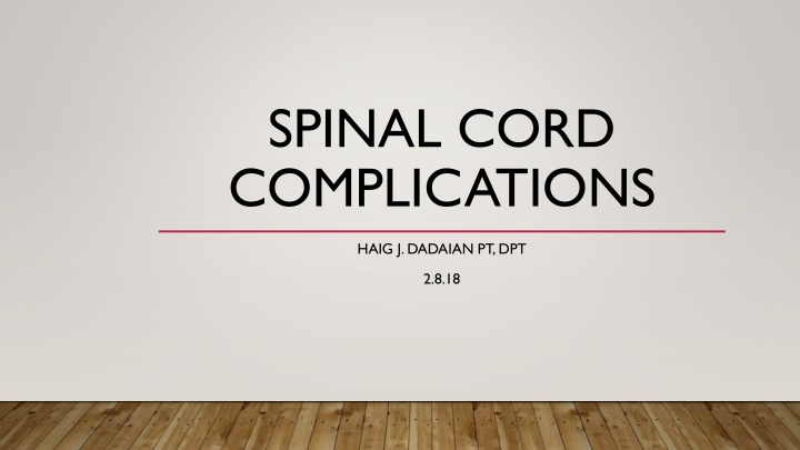 Spinal Cord Complications and Management