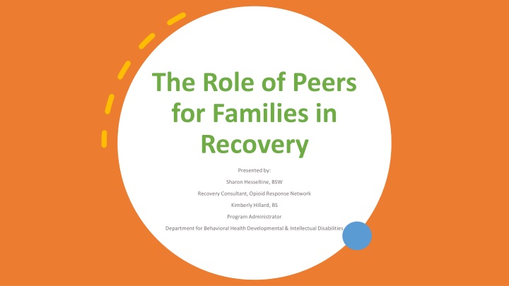 The Role of Peers in Family Recovery