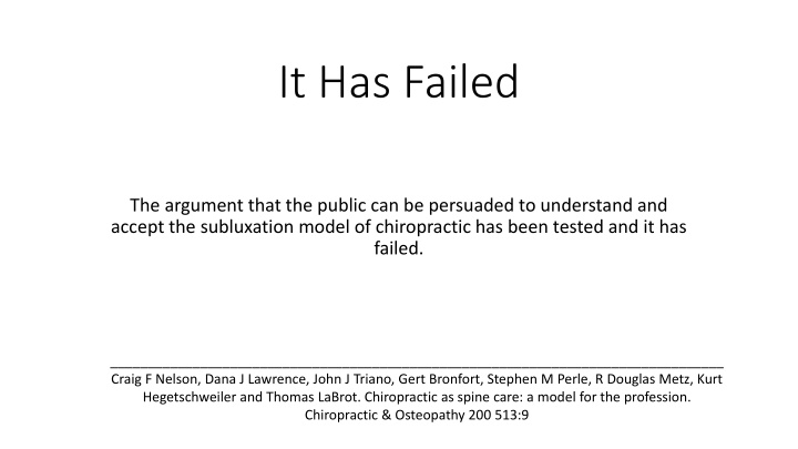 It Has Failed