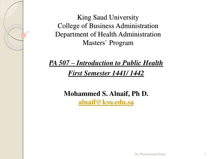 King Saud University College of Business Administration Department of Health Administration  Masters` Program