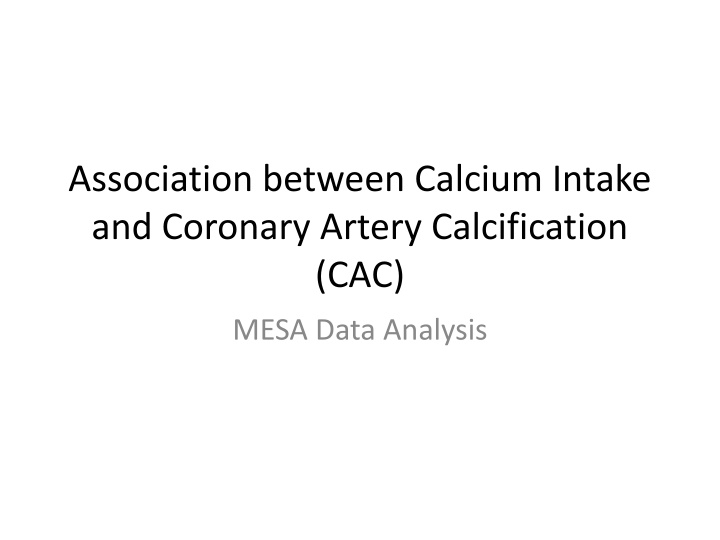 Association Between Calcium Intake and Coronary Artery Calcification in Middle-Aged and Older Adults
