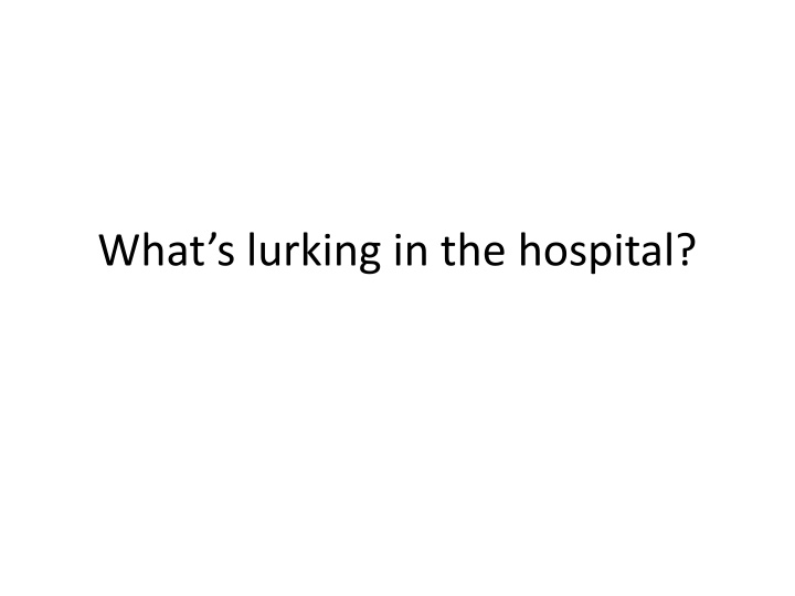 Patient Case Study: 2-Year-Old with Nosocomial Pneumonia