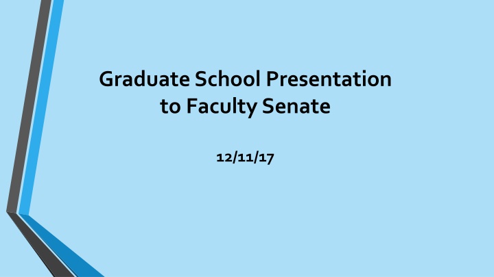 Graduate School Presentation Summary