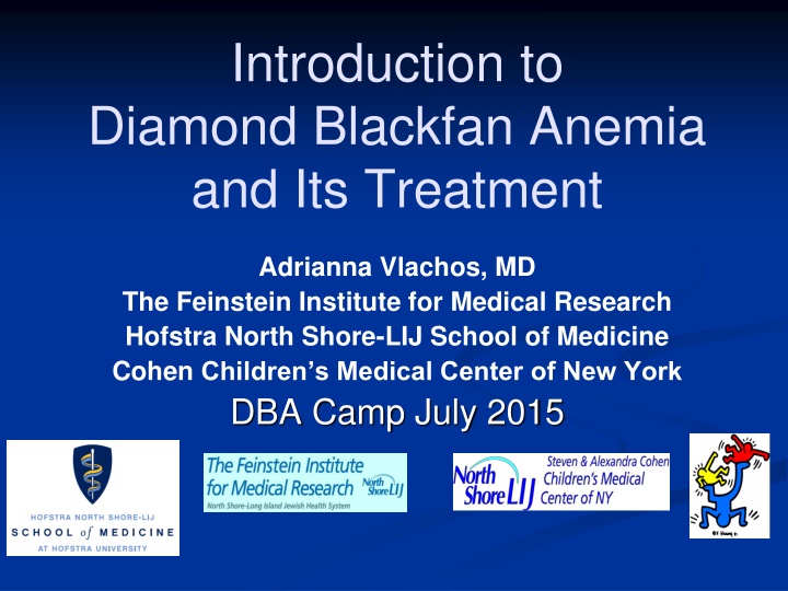 Introduction to  Diamond Blackfan Anemia and Its Treatment
