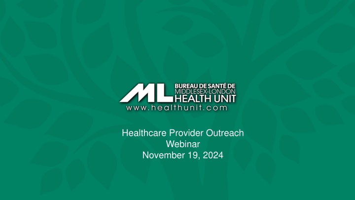 Healthcare Provider Outreach Webinar