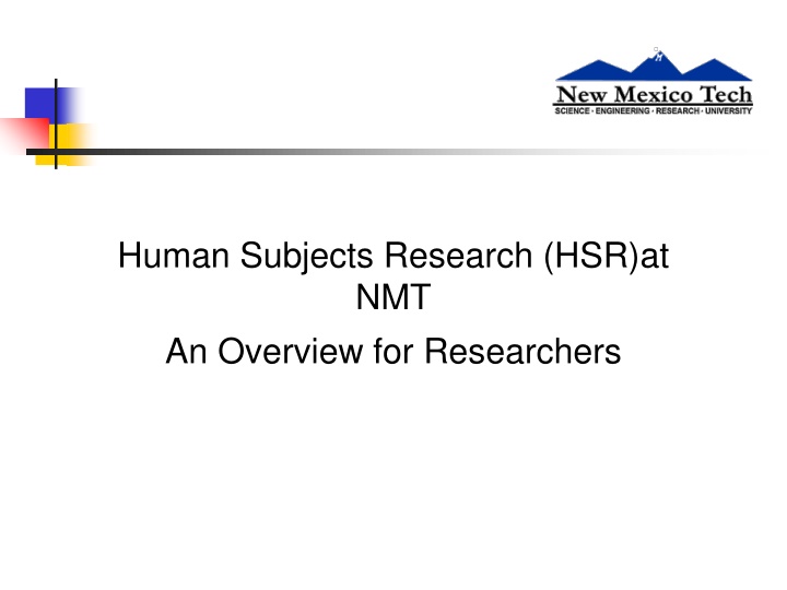 Human Subjects Research at NMT: An Overview for Researchers