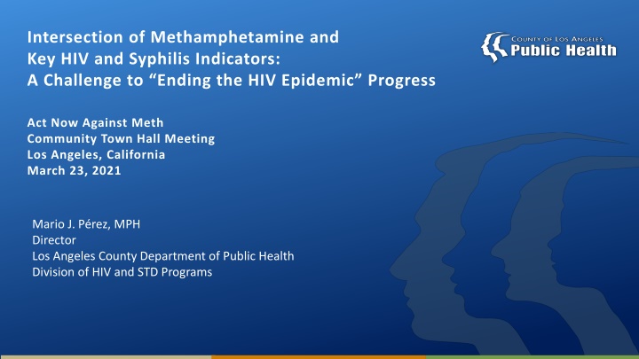Challenges in Addressing Methamphetamine-Related HIV and Syphilis Indicators