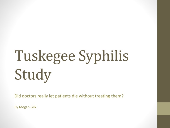 Tuskegee Syphilis Study: Untreated Black Men