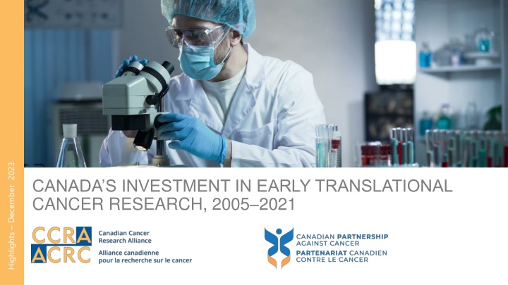 Canada's Investment in Early Translational Cancer Research
