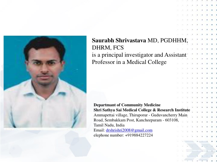 Dr. Saurabh Shrivastava: Principal Investigator and Assistant Professor in Community Medicine