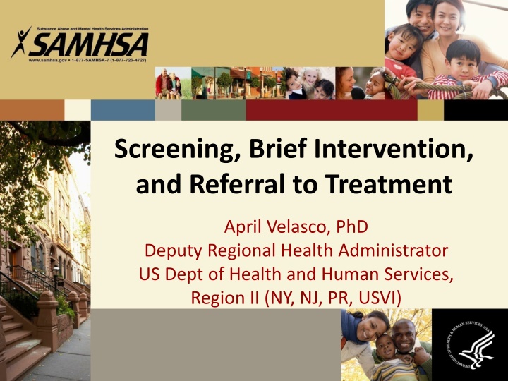 Screening, Brief Intervention,  and Referral to Treatment