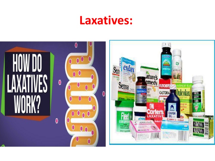 Laxatives